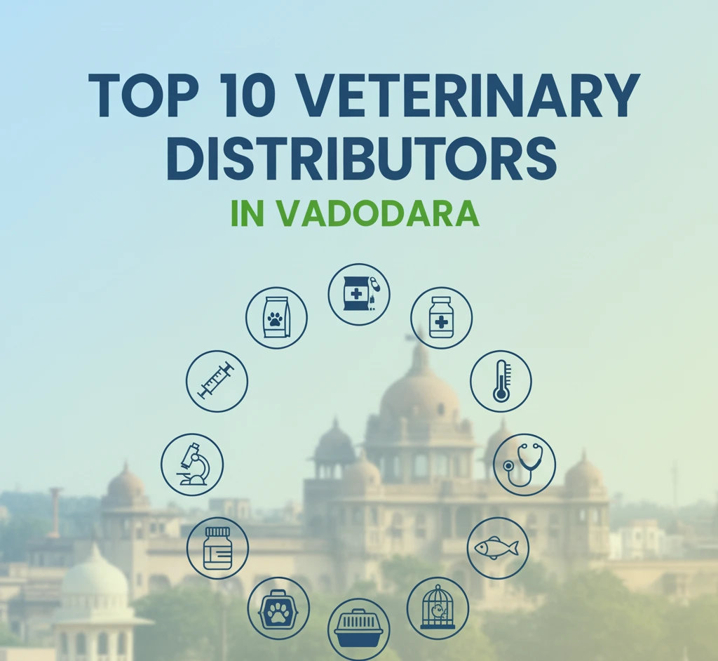 Top 10 Veterinary Distributors in Vadodara