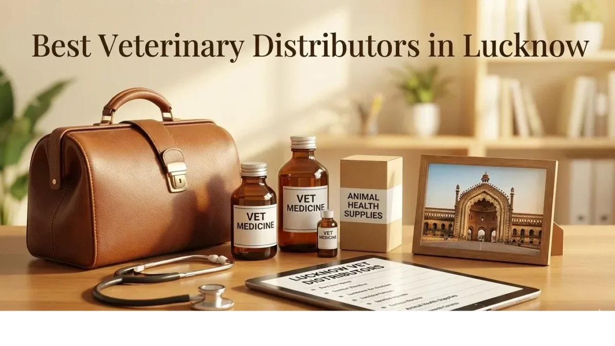 Best Veterinary Distributors In Lucknow